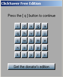 ClickSaver, press button to continue